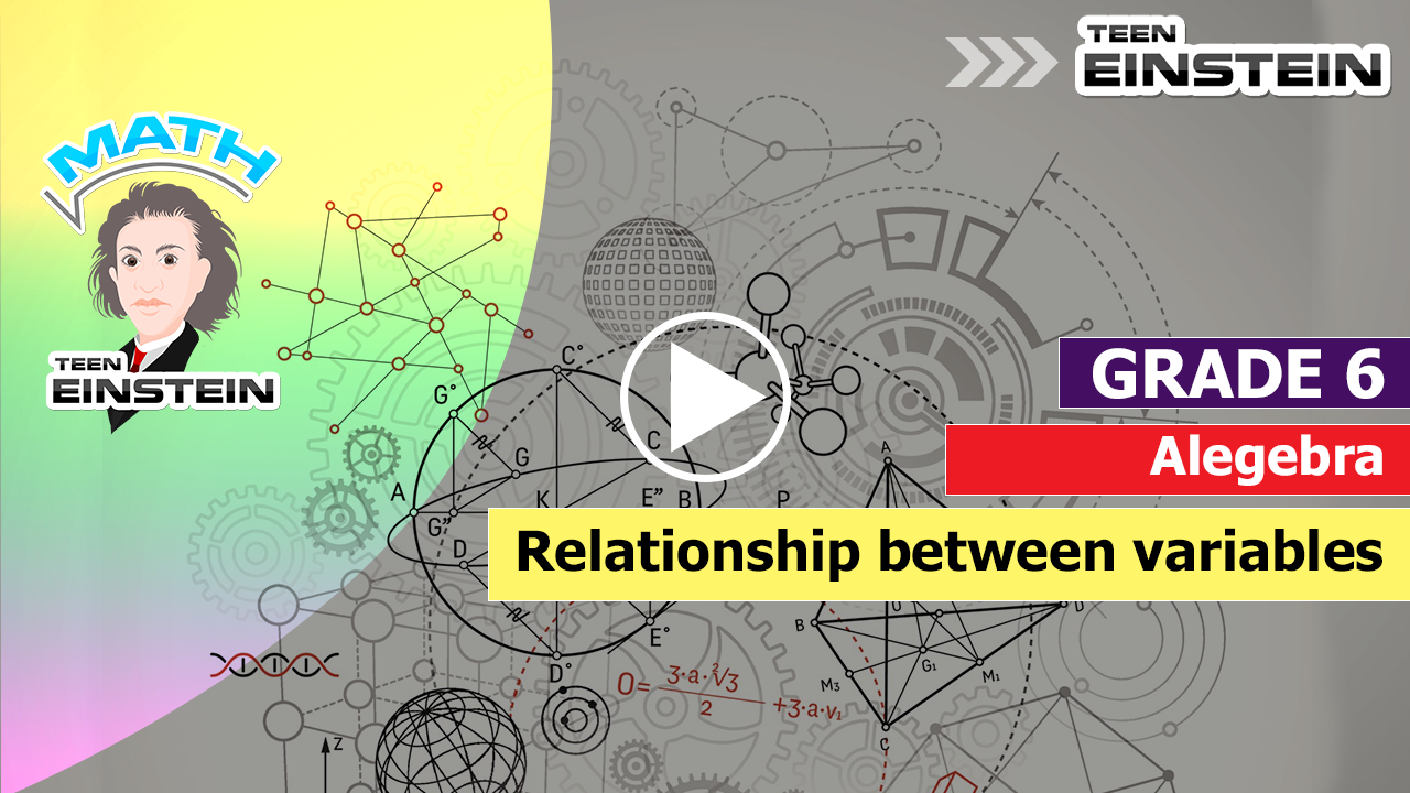 Relationship between variables Expressions and Equations-Arithmetic to Algebraic Relationship between variables